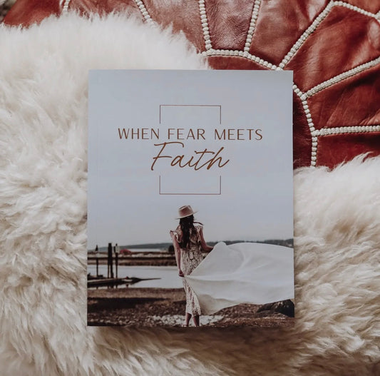 Bible Study- When Fear Meets Faith